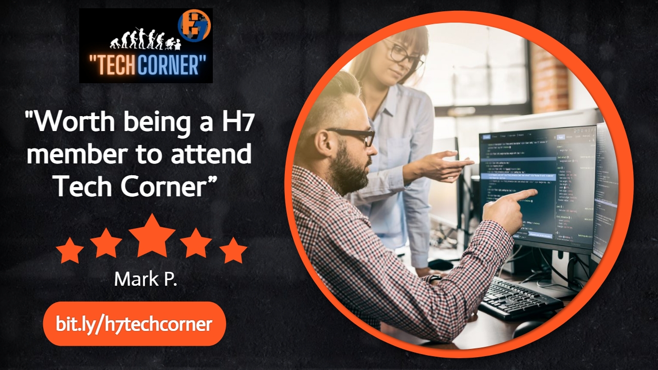 Worth being a H7 member to attend Tech Corner banner-1280x720