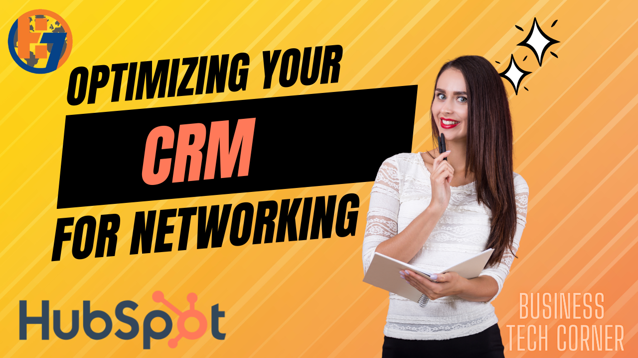 optimizing your CRM for networking
